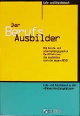 Der Berufsausbilder - Lehr- und Arbeitsbuch - Rolf H Schaper, Rolf Schreiber, Wolfgang Seyd