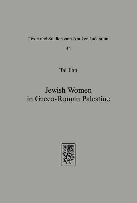 Jewish Women in Greco-Roman Palestine -  Tal Ilan