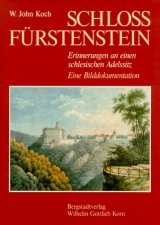 Schloss F&uuml;rstenstein - W John Koch