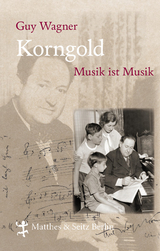 Korngold - Guy Wagner