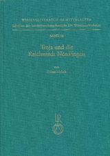 Troja und die Reichsstadt N&ouml;rdlingen - Rainer Meisch