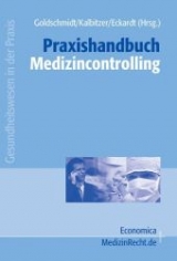 Praxishandbuch Medizincontrolling - 