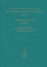 &raquo;ein teutsch puech machen&laquo; - 