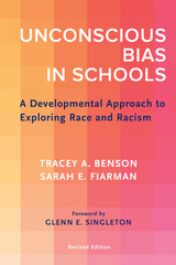 Unconscious Bias in Schools - Tracey A. Benson, Sarah  E. Fiarman