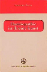 Hom&ouml;opathie ist (k)eine Kunst - Gerhard Risch