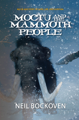 Moctu and the Mammoth People - Neil Bockoven