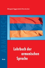 Lehrbuch der armenischen Sprache - Margret Eggenstein-Harutunian