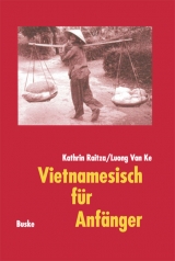 Vietnamesisch f&uuml;r Anf&auml;nger - Kathrin Raitza, Luong Van Ke