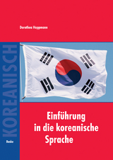 Einf&uuml;hrung in die koreanische Sprache - Dorothea Hoppmann
