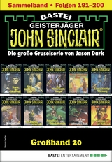 John Sinclair Großband 20 - Jason Dark