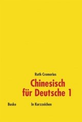 Chinesisch f&uuml;r Deutsche - Ruth Cremerius