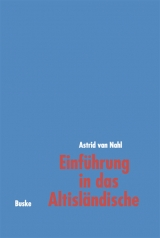 Einführung in das Altisländische - Astrid van Nahl