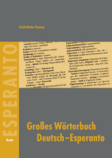 Gro&szlig;es W&ouml;rterbuch Deutsch&ndash;Esperanto - Erich-Dieter Krause