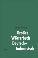 Gro&szlig;es W&ouml;rterbuch Deutsch&ndash;Indonesisch - Erich-Dieter Krause