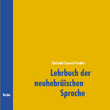 Lehrbuch der neuhebr&auml;ischen Sprache (Iwrit) - Shulamit Zemach-Tendler
