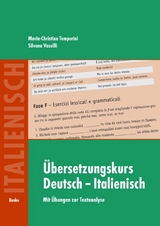 &Uuml;bersetzungskurs Deutsch-Italienisch - Maria C Temperini, Silvana Vassilli