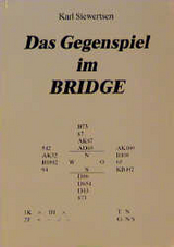 Das Gegenspiel im Bridge - Karl Siewertsen
