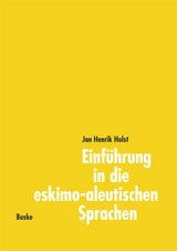 Einf&uuml;hrung in die eskimo-aleutischen Sprachen - Jan Henrik Holst