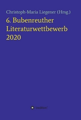 6. Bubenreuther Literaturwettbewerb -  Christoph-Maria Liegener