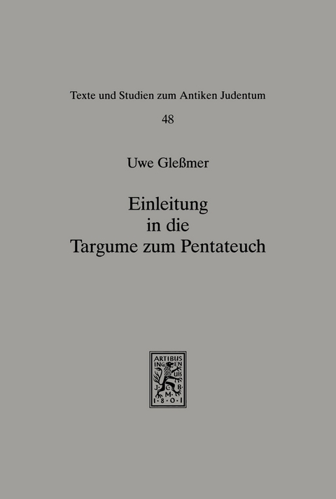 Einleitung in die Targume zum Pentateuch -  Uwe Glessmer