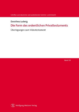 Die Form des ordentlichen Privattestaments
