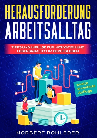 Herausforderung Arbeitsalltag