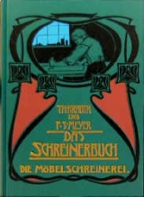 Das Schreinerbuch II - Theodor Krauth, Franz Sales Meyer