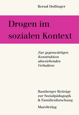 Drogen im sozialen Kontext - Bernd Dollinger