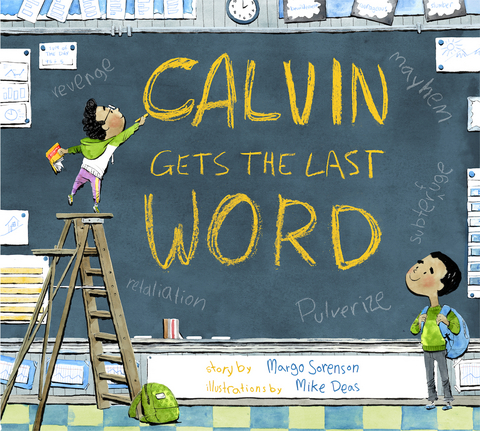 Calvin Gets the Last Word - Margo Sorenson