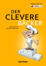 Der clevere B&auml;cker - Bernd K&uuml;tscher