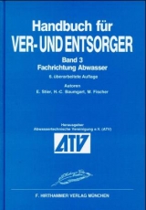 Handbuch f&uuml;r Ver- und Entsorger - Erwin Stier, H C Baumgart, Manfred Fischer