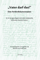 &bdquo;Vater darf das!&ldquo; Eine Archivdokumentation