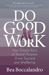 Do Good At Work -  Bea Boccalandro