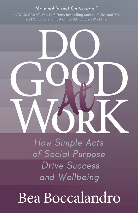 Do Good At Work -  Bea Boccalandro