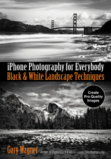 iPhone Photography for Everybody - Gary Wagner