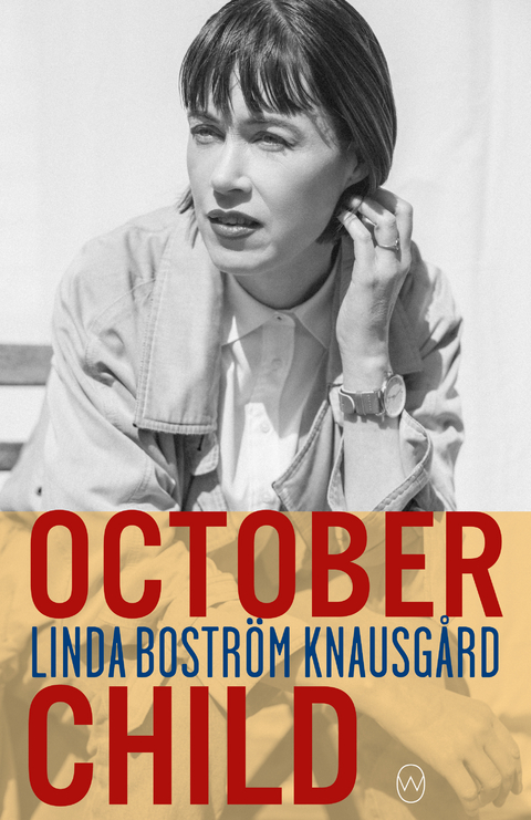October Child - Linda Bostr&ouml;m Knausg&aring;rd