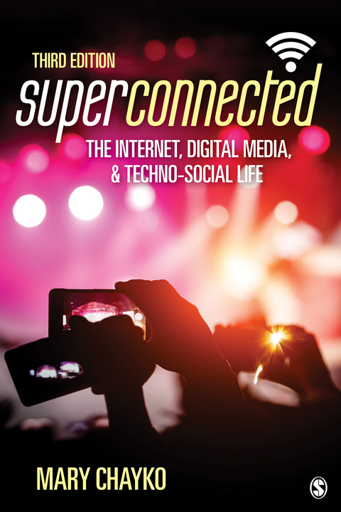 Superconnected: The Internet, Digital Media, and Techno-Social Life -  Mary Chayko