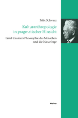 Kulturanthropologie in pragmatischer Hinsicht -  Felix Schwarz