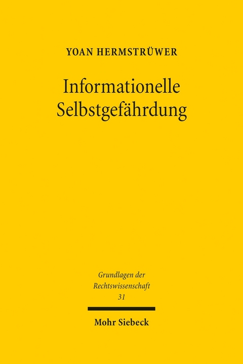 Informationelle Selbstgefährdung -  Yoan Hermstrüwer
