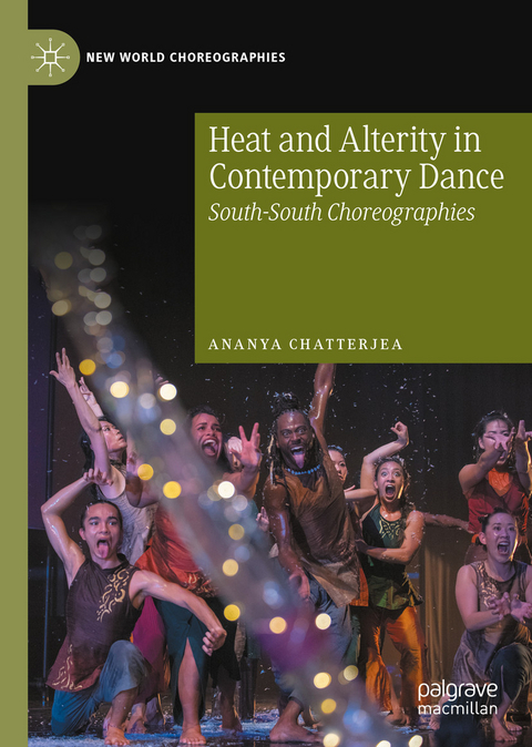 Heat and Alterity in Contemporary Dance - Ananya Chatterjea