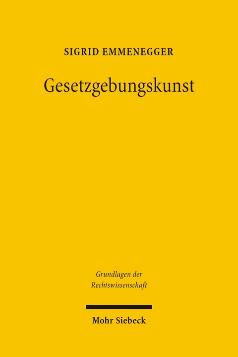 Gesetzgebungskunst -  Sigrid Emmenegger