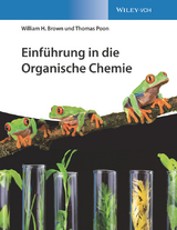 Einf&uuml;hrung in die Organische Chemie - William H. Brown, Thomas Poon