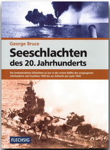 Seeschlachten des 20. Jahrhunderts - George Bruce