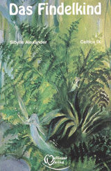 Das Findelkind - Sibylle Alexander
