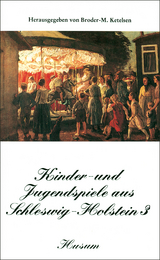 Kinder- und Jugendspiele aus Schleswig-Holstein - 