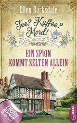 Tee? Kaffee? Mord! Ein Spion kommt selten allein - Ellen Barksdale