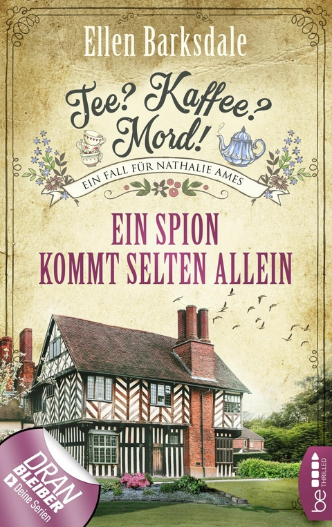 Tee? Kaffee? Mord! Ein Spion kommt selten allein - Ellen Barksdale