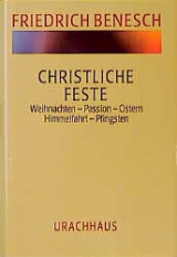 Vortr&auml;ge und Kurse / Christliche Feste - Friedrich Benesch