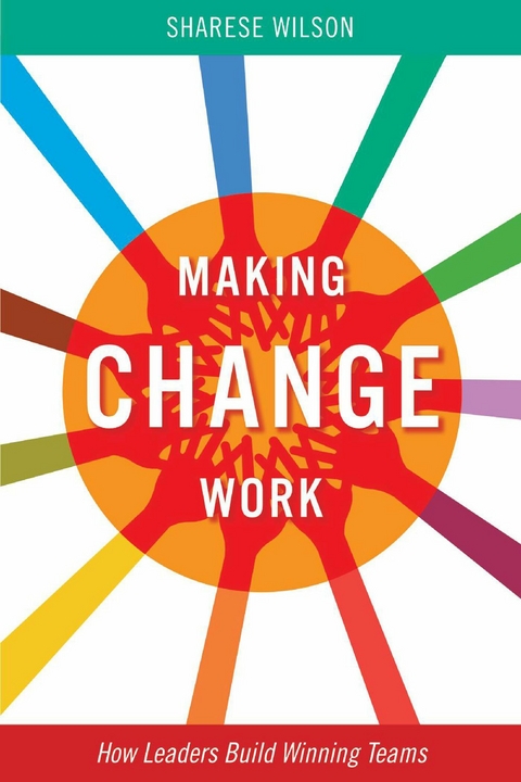 Making Change Work -  Sharese Wilson