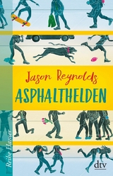 Asphalthelden - Jason Reynolds